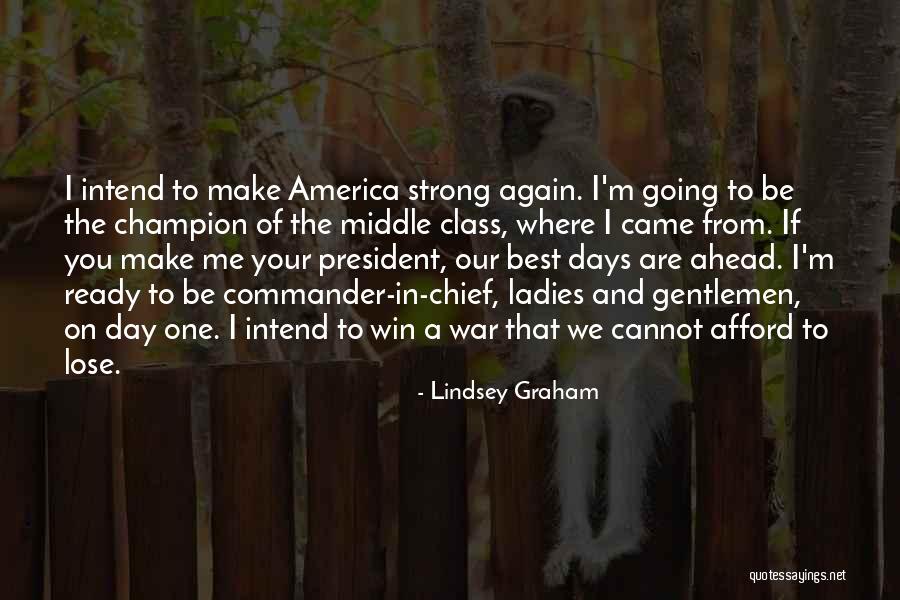 Starlas Quotes By Lindsey Graham Starlas Quotes By Lindsey Graham
