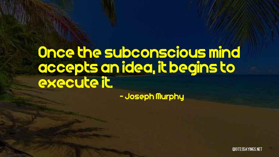 Starleana Young Quotes By Joseph Murphy Starleana Young Quotes By Joseph Murphy