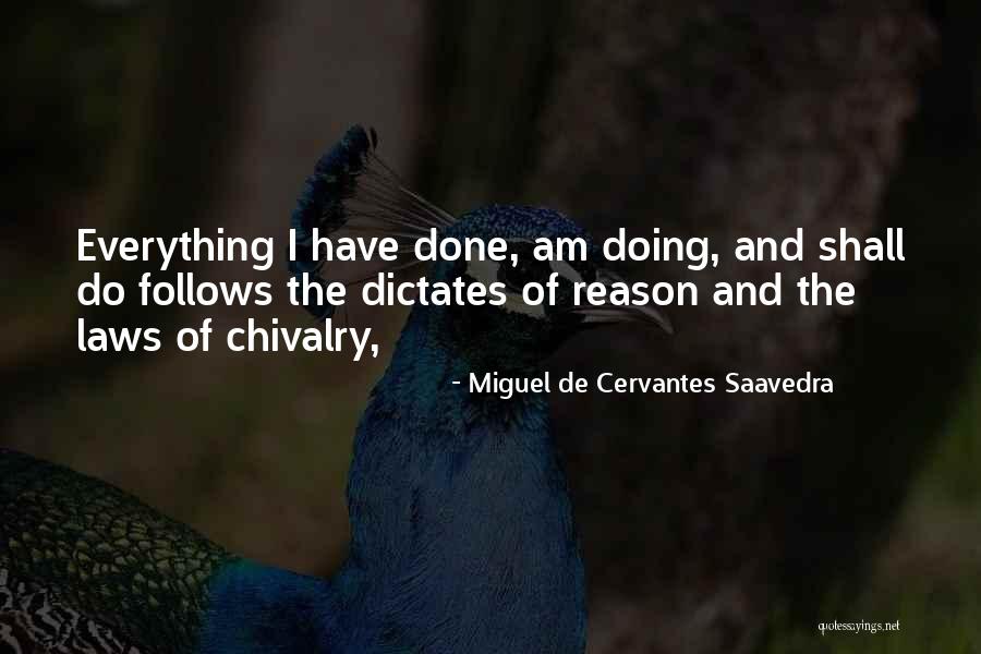 Starleana Young Quotes By Miguel De Cervantes Saavedra