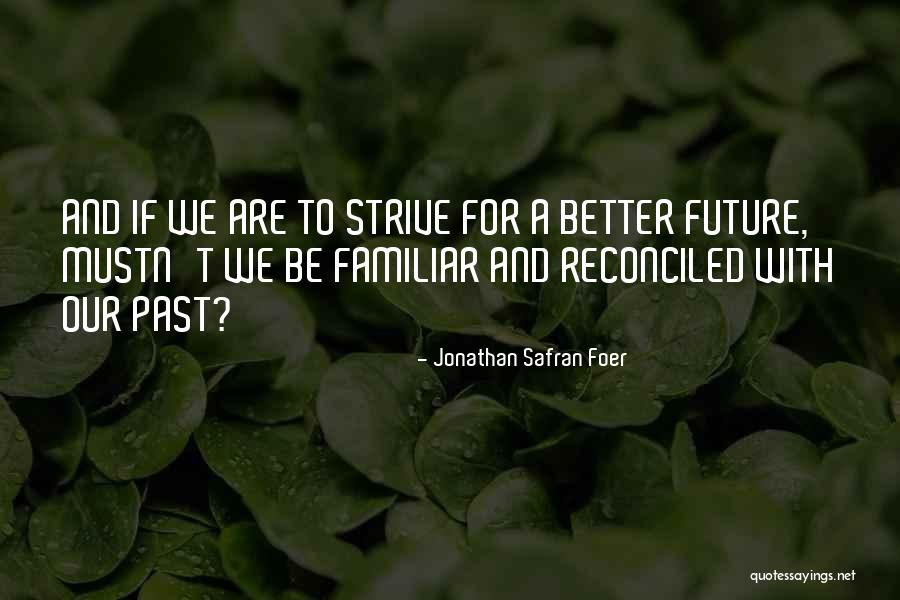 Starlee And The Moonbeams Quotes By Jonathan Safran Foer Starlee And The Moonbeams Quotes By Jonathan Safran Foer