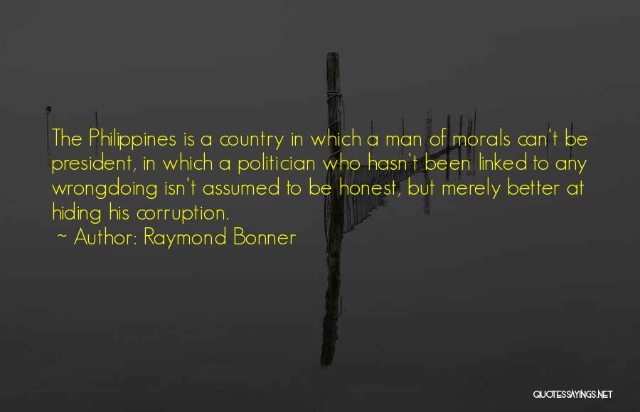 Starleigh Enterprises Quotes By Raymond Bonner