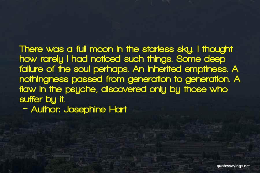 Starless Sky Quotes By Josephine Hart