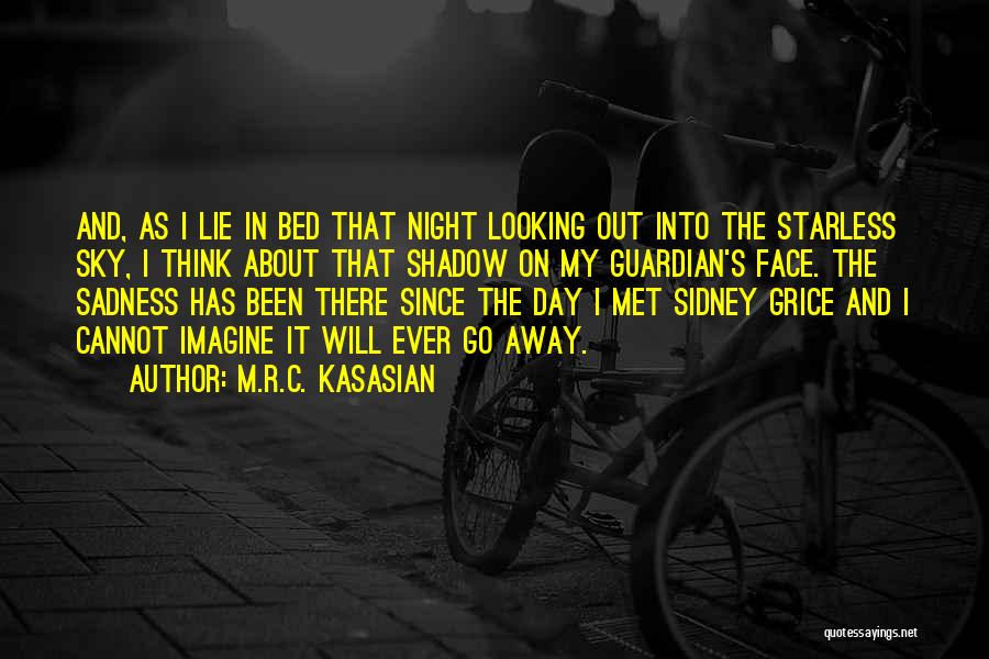 Starless Sky Quotes By M.R.C. Kasasian