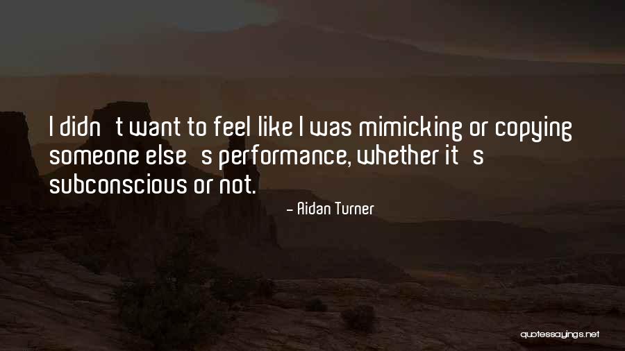 Starlet Shimmer Quotes By Aidan Turner Starlet Shimmer Quotes By Aidan Turner