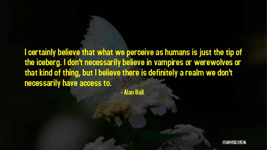 Starlet Shimmer Quotes By Alan Ball Starlet Shimmer Quotes By Alan Ball