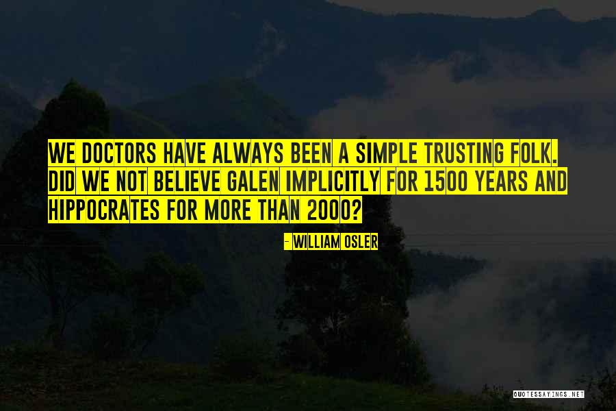 Starlete Quotes By William Osler Starlete Quotes By William Osler