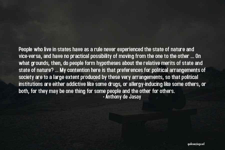 Starley Quotes By Anthony De Jasay Starley Quotes By Anthony De Jasay