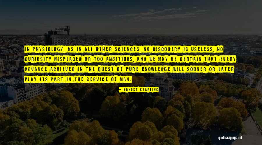 Starling Quotes By Ernest Starling Starling Quotes By Ernest Starling
