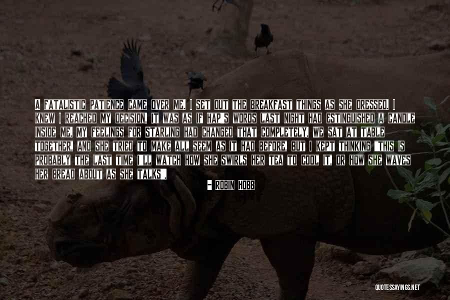 Starling Quotes By Robin Hobb Starling Quotes By Robin Hobb