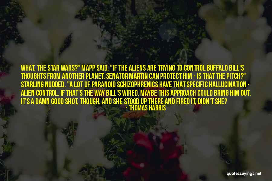 Starling Quotes By Thomas Harris Starling Quotes By Thomas Harris