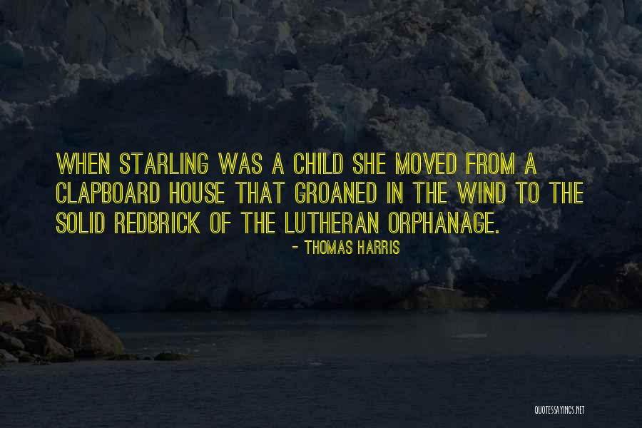 Starling Quotes By Thomas Harris Starling Quotes By Thomas Harris