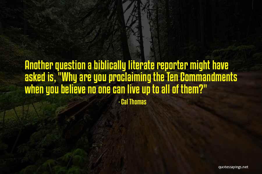 Starlyf Quotes By Cal Thomas Starlyf Quotes By Cal Thomas