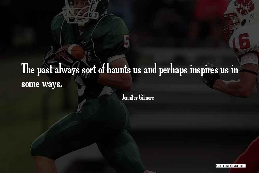 Starlyf Quotes By Jennifer Gilmore