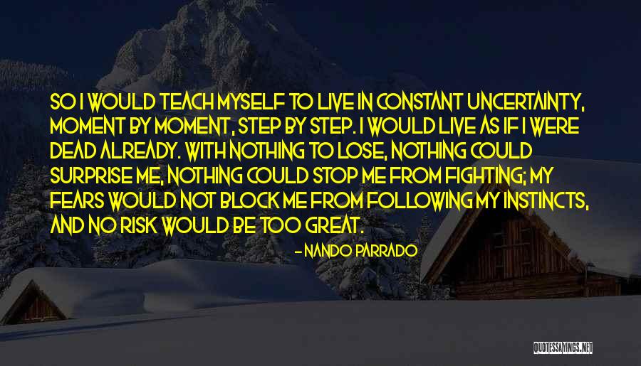 Starlyf Quotes By Nando Parrado Starlyf Quotes By Nando Parrado