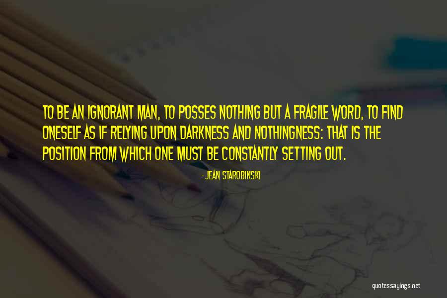 Starobinski Quotes By Jean Starobinski Starobinski Quotes By Jean Starobinski
