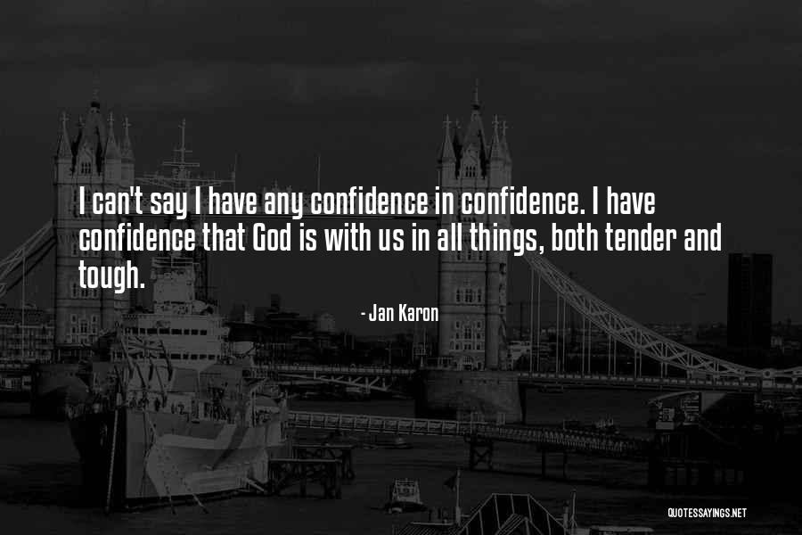 Starojicka Quotes By Jan Karon Starojicka Quotes By Jan Karon