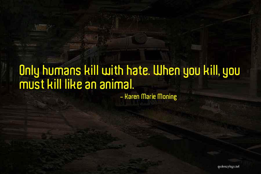Starostecka Quotes By Karen Marie Moning