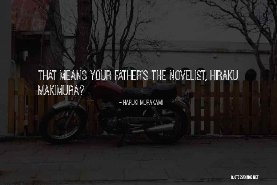 Starostina Quotes By Haruki Murakami Starostina Quotes By Haruki Murakami