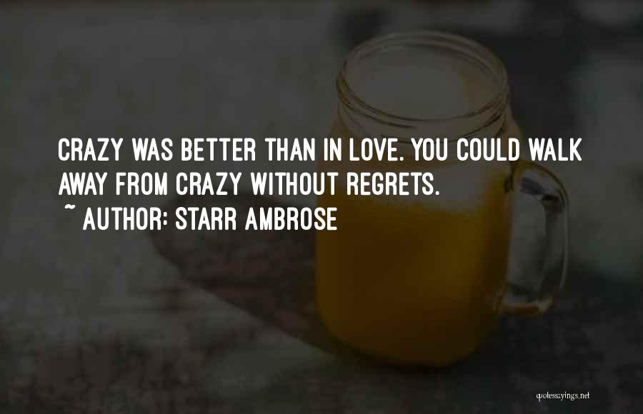 Starr Ambrose Quotes 1264133