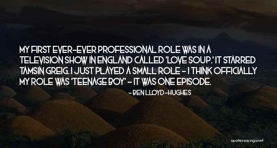 Starred Quotes By Ben Lloyd-Hughes Starred Quotes By Ben Lloyd-Hughes