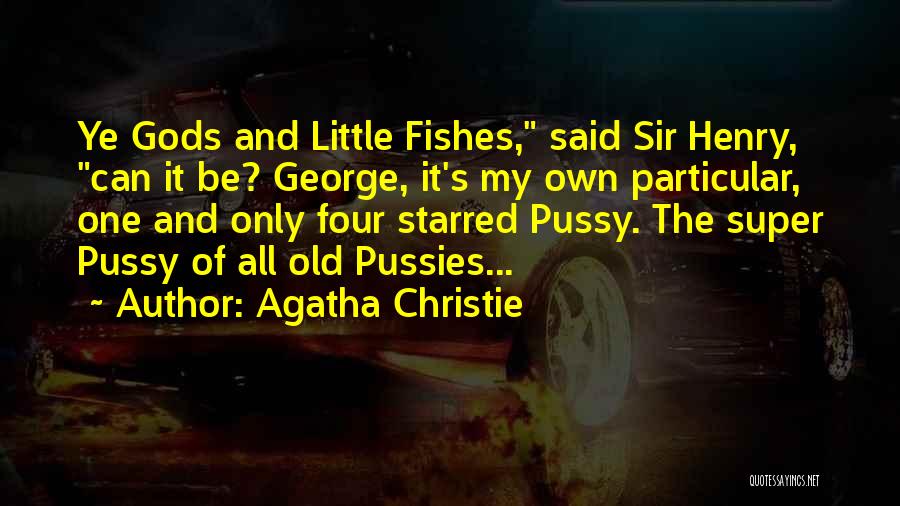 Starred Up Best Quotes By Agatha Christie