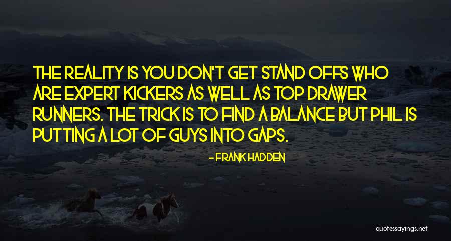 Starres Quotes By Frank Hadden Starres Quotes By Frank Hadden