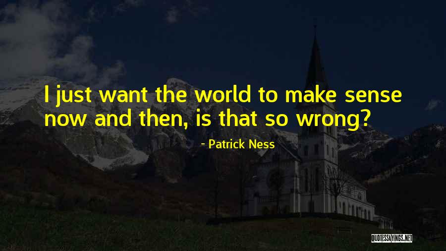 Starriest Skies Quotes By Patrick Ness Starriest Skies Quotes By Patrick Ness