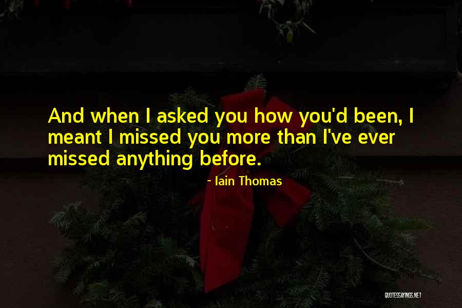 Starrkeishas Quarantine Quotes By Iain Thomas Starrkeishas Quarantine Quotes By Iain Thomas