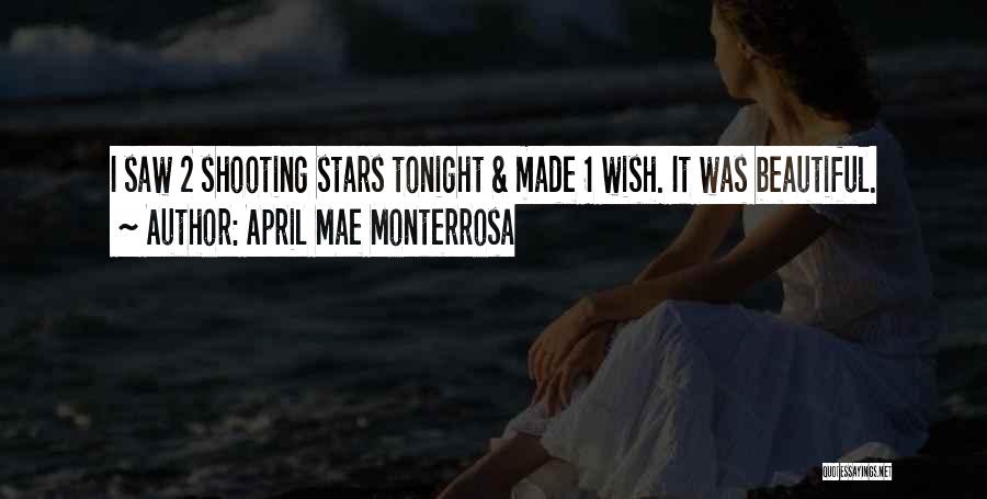 Starry Night Quotes By April Mae Monterrosa