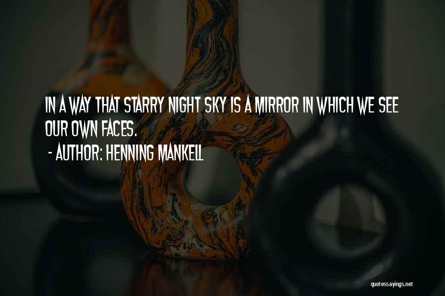 Starry Night Quotes By Henning Mankell