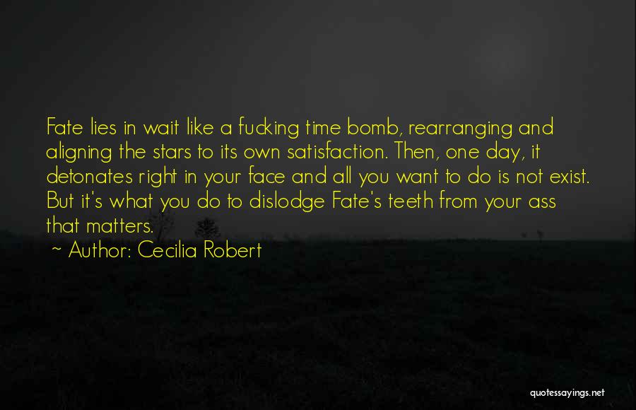 Stars Aligning Quotes By Cecilia Robert