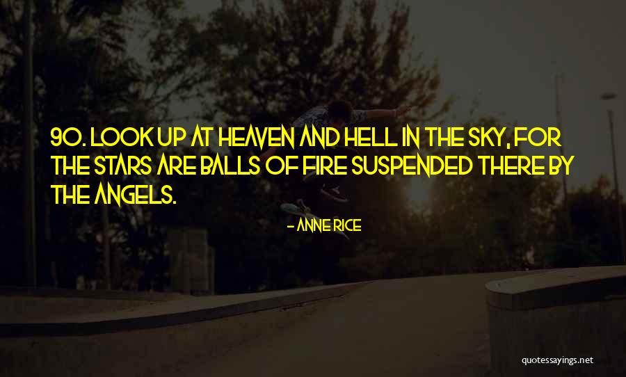 Stars And Angels Quotes By Anne Rice