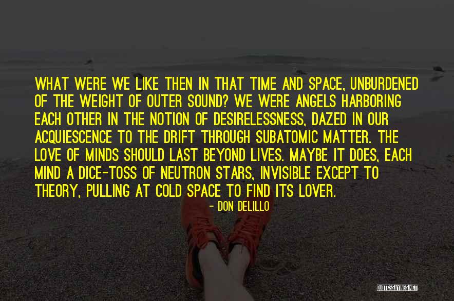 Stars And Angels Quotes By Don DeLillo