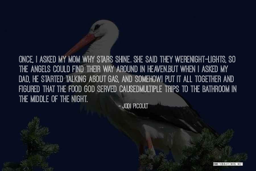 Stars And Angels Quotes By Jodi Picoult