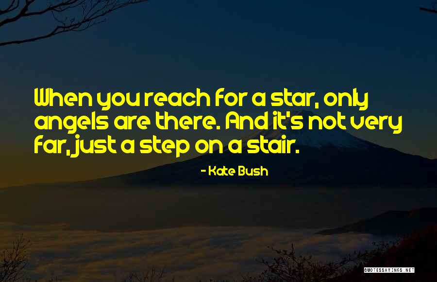 Stars And Angels Quotes By Kate Bush