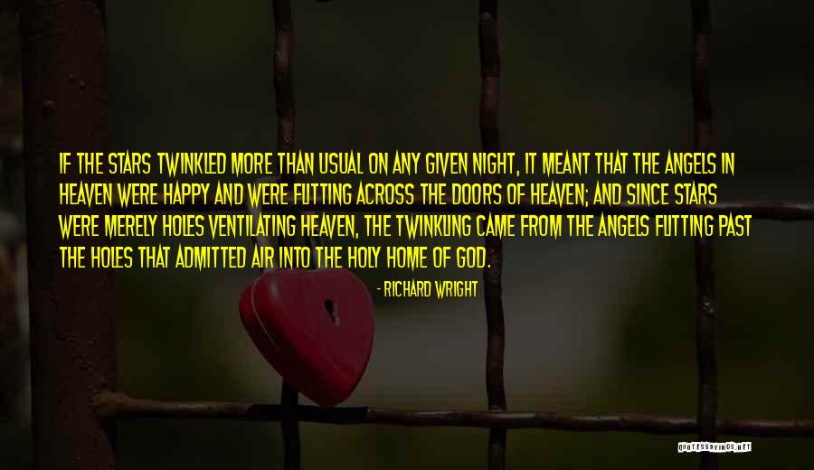 Stars And Angels Quotes By Richard Wright