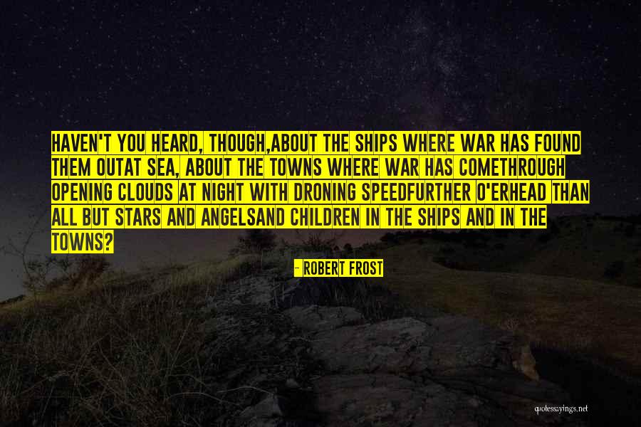 Stars And Angels Quotes By Robert Frost