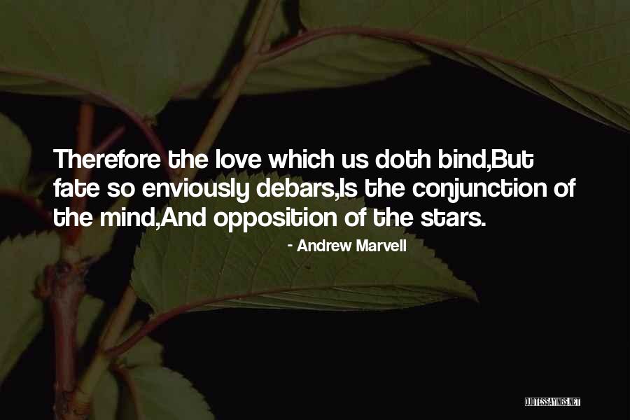 Stars And Fate Quotes By Andrew Marvell