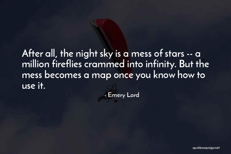 Stars And Fireflies Quotes By Emery Lord Stars And Fireflies Quotes By Emery Lord