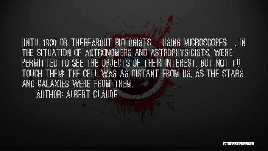 Stars And Galaxies Quotes By Albert Claude