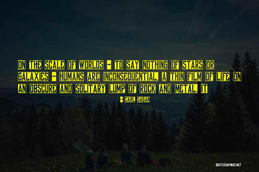 Stars And Galaxies Quotes By Carl Sagan Stars And Galaxies Quotes By Carl Sagan