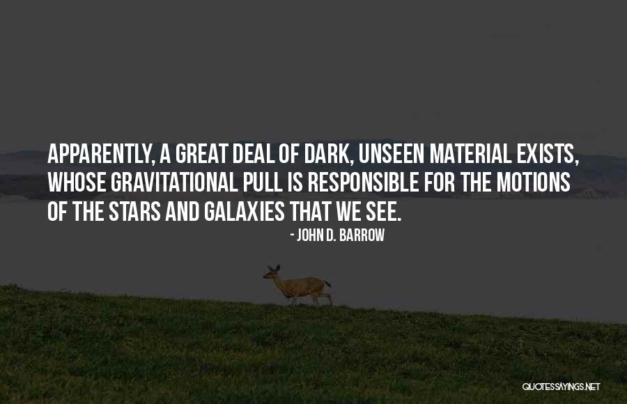 Stars And Galaxies Quotes By John D. Barrow Stars And Galaxies Quotes By John D. Barrow