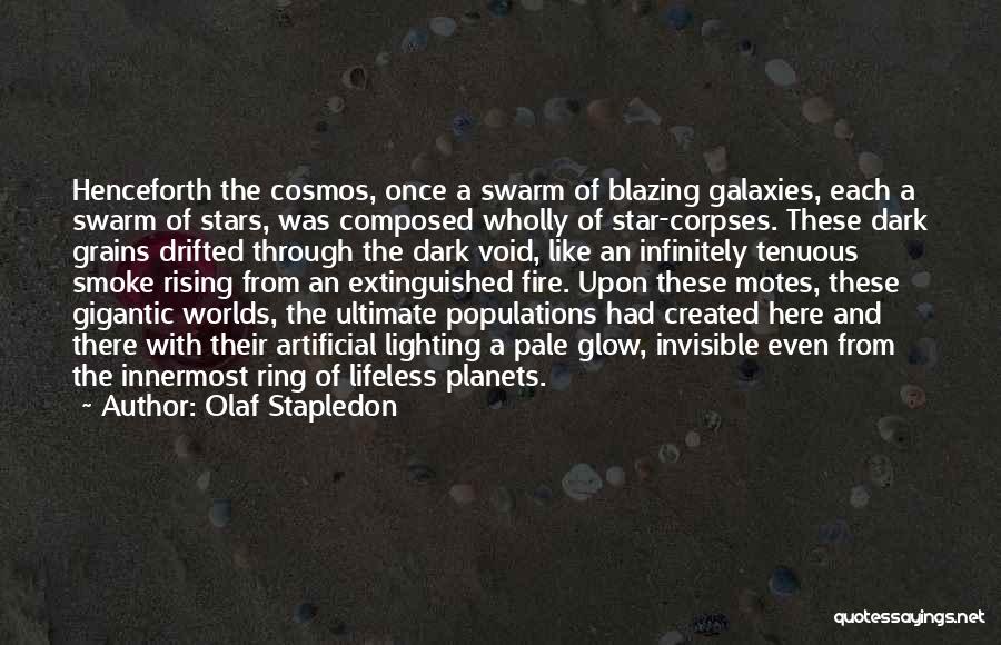 Stars And Galaxies Quotes By Olaf Stapledon