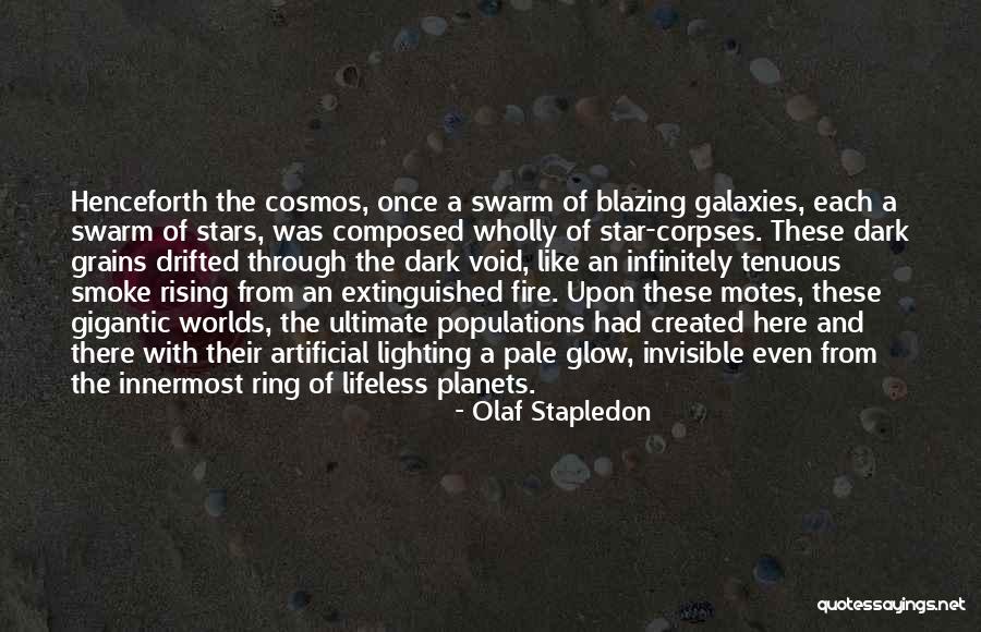 Stars And Galaxies Quotes By Olaf Stapledon