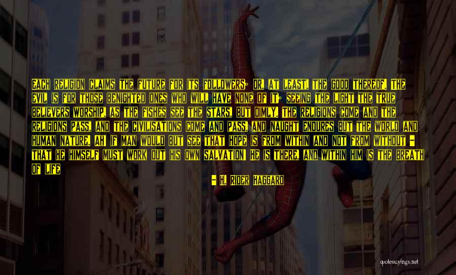 Stars And Hope Quotes By H. Rider Haggard Stars And Hope Quotes By H. Rider Haggard