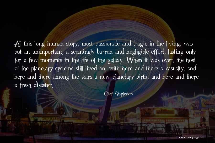 Stars And Life Quotes By Olaf Stapledon