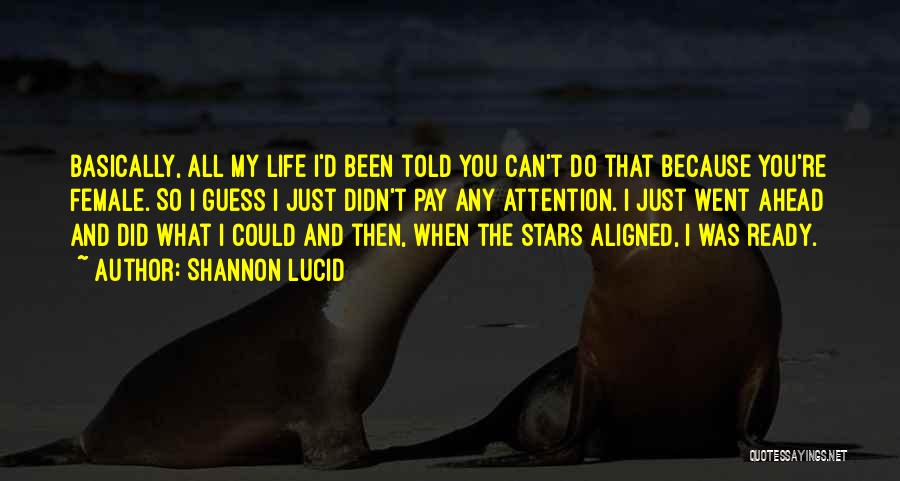 Stars And Life Quotes By Shannon Lucid