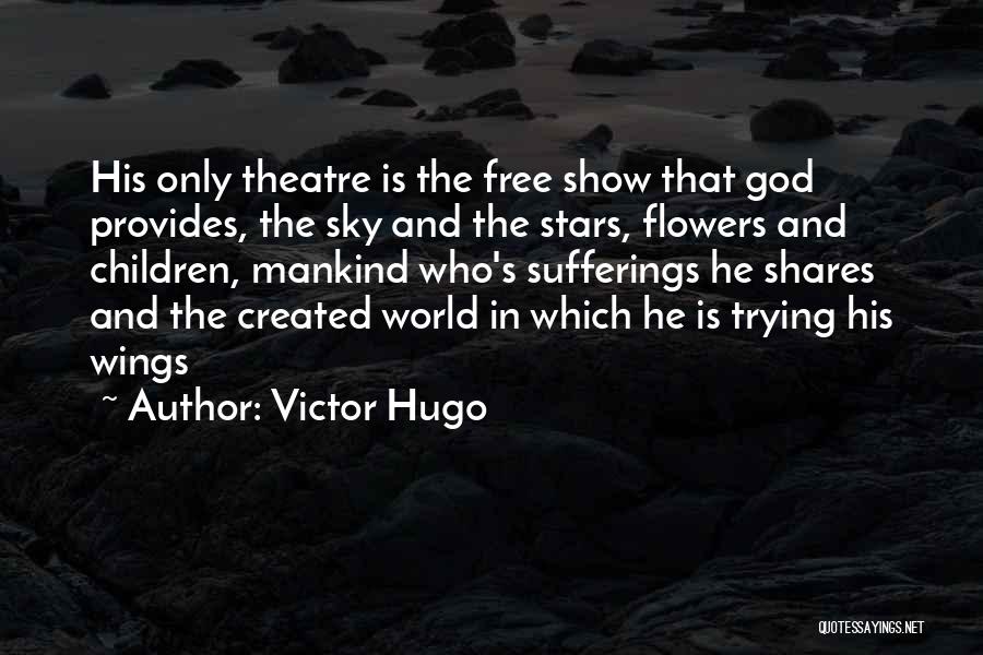 Stars And Life Quotes By Victor Hugo