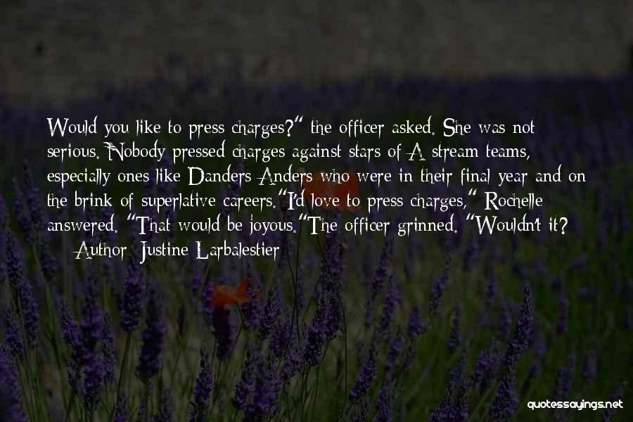 Stars And Love Quotes By Justine Larbalestier