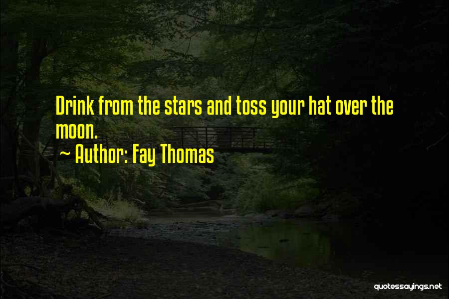 Stars And Moon Quotes By Fay Thomas